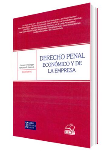 DERECHO PENAL ECONÓMICO Y DE LA EMPRESA DERECHO PENAL ECONÓMICO Y DE LA EMPRESA